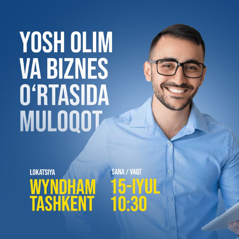 Yosh olimlar va biznes o‘rtasida muloqot platformasi ishga tushmoqda!