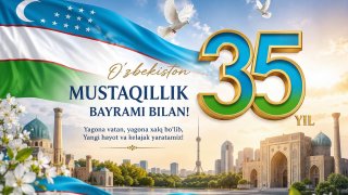 Mustaqillik bayrami muborak bo‘lsin!