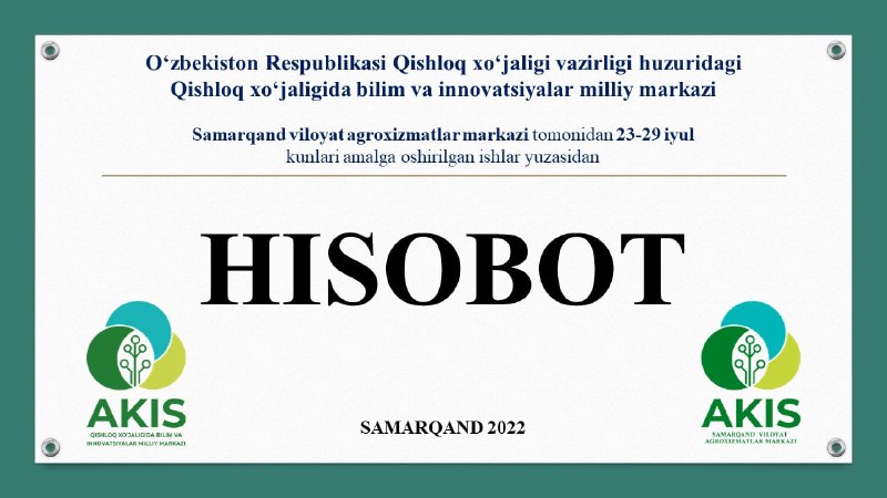 Samarqand viloyat agroxizmatlar markazi tomonidan 23-29 iyul kunlari amalga oshirilgan ishlar (davomi):
